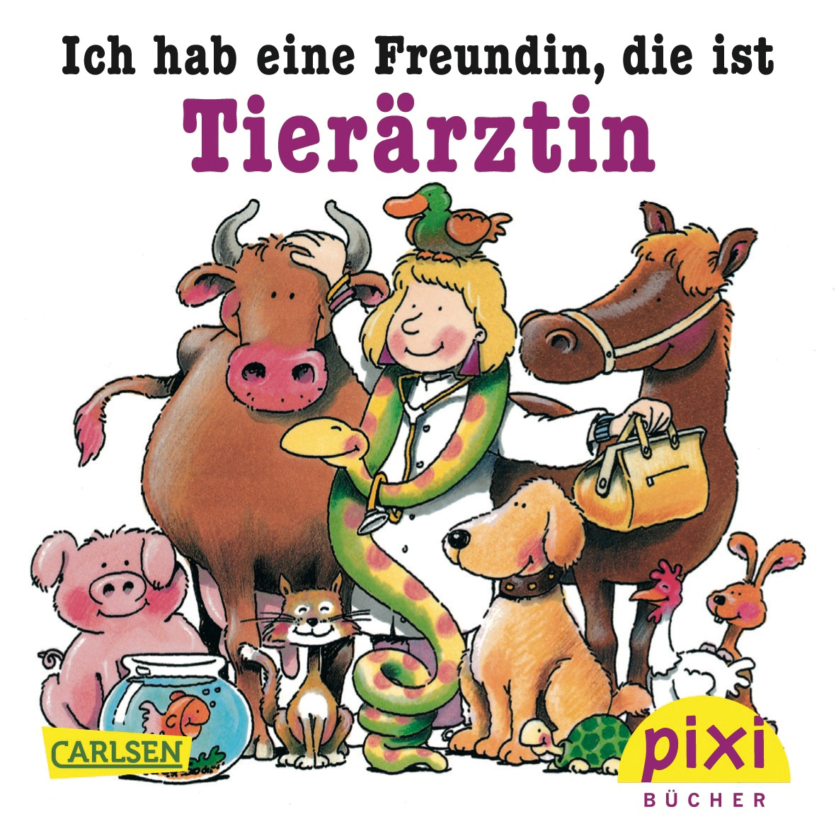 Pixi Buch: Ich hab eine Freundin, die ist Tierärztin 1 Stück